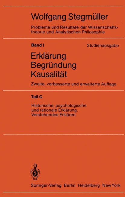 Historische, psychologische und rationale Erklärung Verstehendes Erklären - 