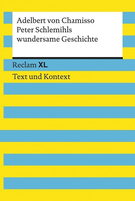 Peter Schlemihls wundersame Geschichte. Textausgabe mit Kommentar und Materialien - Adelbert Von Chamisso