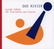 Kleine Stücke für Klarinette und Klavier - Duo Rivier