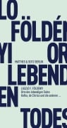 Cover-Bild zum Titel 'Orte des lebendigen Todes' von 'László F. Földényi'