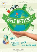 Cover-Bild zum Titel 'Welt retten!' von 'Chantal-Fleur Sandjon'