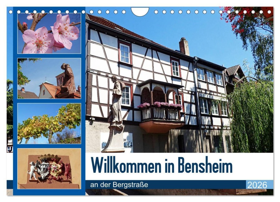 Willkommen in Bensheim an der Bergstraße (Wandkalender 2026 DIN A4 quer), CALVENDO Monatskalender - Ilona Andersen