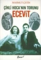 Cinli Hocanin Torunu Ecevit - Mahmut Cetin