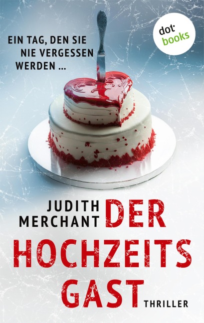 Der Hochzeitsgast - Judith Merchant