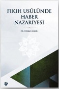Cover-Bild zum Titel 'Fikih Usulünde Haber Nazariyesi' von 'Furkan Cakir'