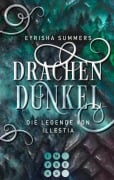 Cover-Bild zum Titel 'Drachendunkel. Die Legende von Illestia' von 'Eyrisha Summers'