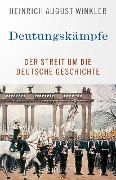Cover-Bild zum Titel 'Deutungskämpfe' von 'Heinrich August Winkler'