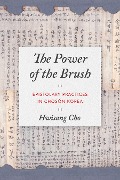 Cover-Bild zum Titel 'The Power of the Brush' von 'Hwisang Cho'