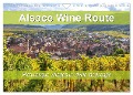 Alsace Wine Route, picturesque villages in idyllic landscape (Wall Calendar 2024 DIN A4 landscape), CALVENDO 12 Month Wall Calendar - Juergen Feuerer