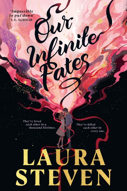 Our Infinite Fates - Laura Steven