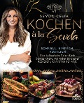 Cover-Bild zum Titel 'Kochen à la Sevda - Schnell, einfach, köstlich' von 'Sevda Çelik'