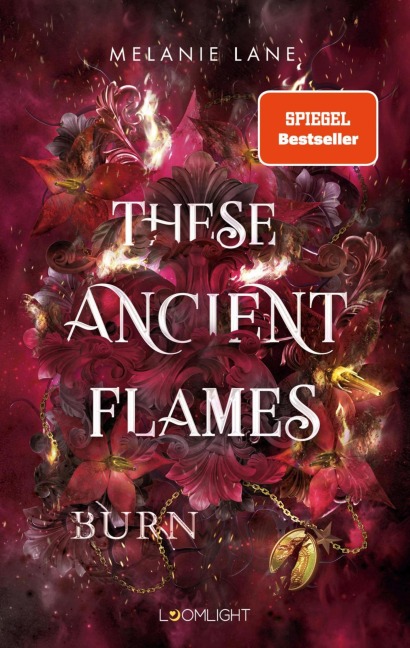 These Ancient Flames 2: Burn - Melanie Lane