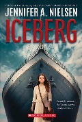 Cover-Bild zum Titel 'Iceberg' von 'Jennifer A Nielsen'