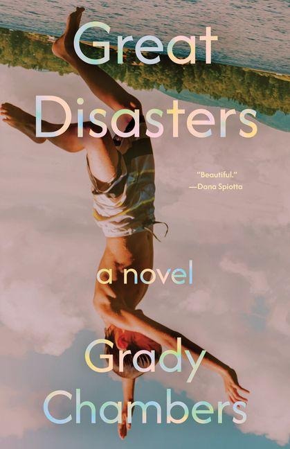 Great Disasters - Grady Chambers