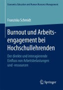 Cover-Bild zum Titel 'Burnout und Arbeitsengagement bei Hochschullehrenden' von 'Franziska Schmidt'