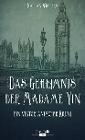  Das Geheimnis der Madame Yin