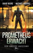 Cover-Bild zum Titel 'Prometheus erwacht' von 'David Beers, Michael Anderle'
