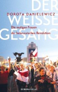 Cover-Bild zum Titel 'Der weiße Gesang' von 'Dorota Danielewicz'