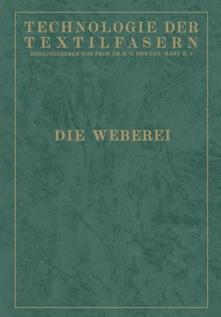 Technologie der Textilfasern - A. Lüdicke, Johann Gorke, K. Fiedler