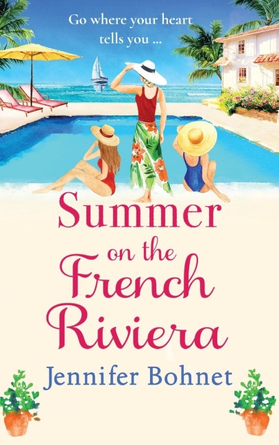 Summer on the French Riviera - Jennifer Bohnet