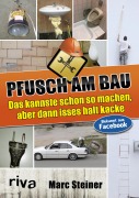 Cover-Bild zum Titel 'Pfusch am Bau' von 'Marc Steiner'