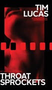 Cover-Bild zum Titel 'Throat Sprockets' von 'Tim Lucas'