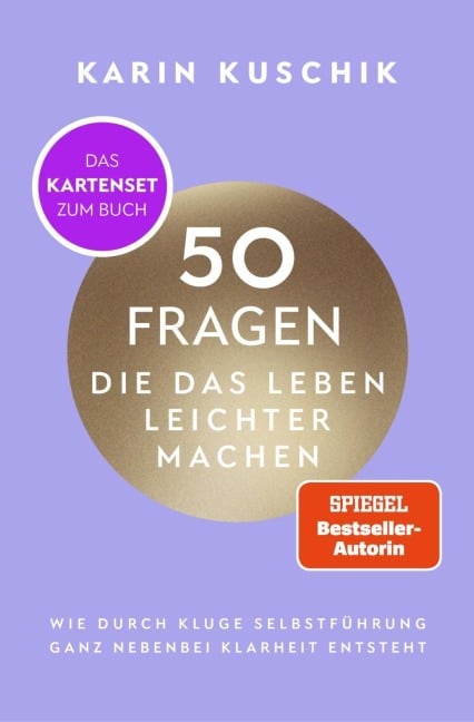 50 Fragen, die das Leben leichter machen - Das Kartenset zum Buch - Karin Kuschik