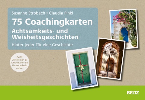 75 Coachingkarten Achtsamkeits- und Weisheitsgeschichten - Susanne Strobach, Claudia Pinkl