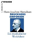 Cover-Bild zum Titel 'Bruckners Sinfonien' von 'Hans-Joachim Hinrichsen'