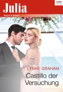 Cover-Bild zum Titel 'Castillo der Versuchung' von 'Lynne Graham'