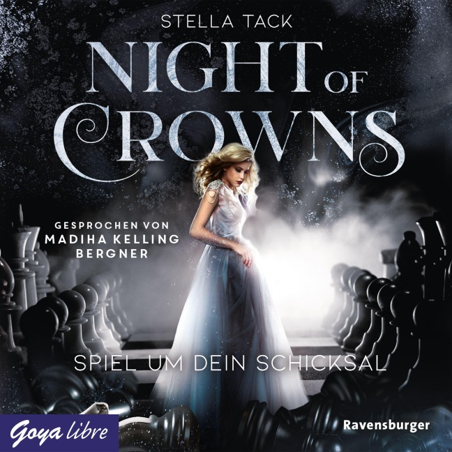 Night of Crowns. Spiel um dein Schicksal [Band 1 (Ungekürzt)] - Stella Tack