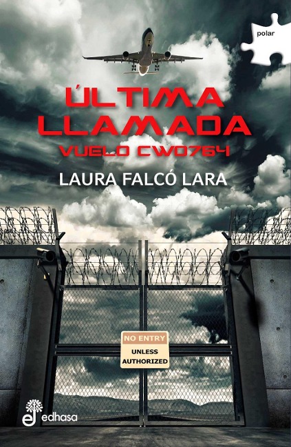 Última llamada. Vuelo CW0764 - Laura Falcó