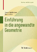 Cover-Bild zum Titel 'Einführung in die angewandte Geometrie' von 'Oswin Aichholzer, Bert Jüttler'