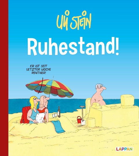 Uli Stein Cartoon-Geschenke: Ruhestand - Uli Stein