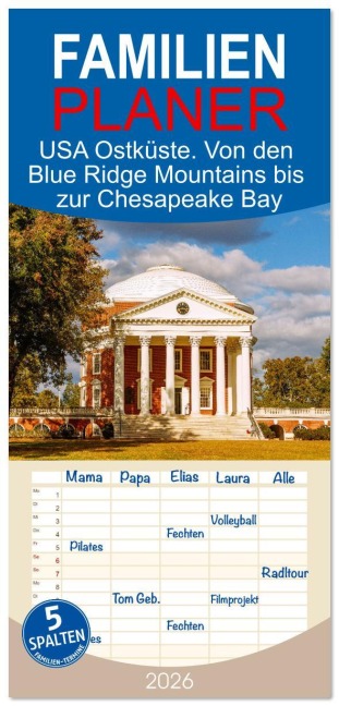 Familienplaner 2026 - USA Ostküste. Von den Blue Ridge Mountains bis zur Chesapeake Bay mit 5 Spalten (Wandkalender, 21 x 45 cm) CALVENDO - Hanna Wagner