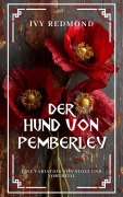 Cover-Bild zum Titel 'Der Hund von Pemberley : Eine Variation von Stolz und Vorurteil' von 'Ivy Redmond'