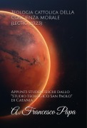 Cover-Bild zum Titel 'Teologia cattolica della Coscienza Morale (lectio 2023)' von 'A. Francesco Papa'