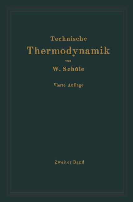 Technische Thermodynamik - Wilhelm Schüle