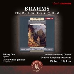 Ein deutsches Requiem op.45 - Lott/Hickox/LSO/London Symphony Chorus