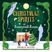 Cover-Bild zum Titel 'Christmas Spirits at Honeywell House' von 'Sharon Booth'
