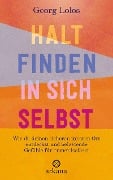 Halt finden in sich selbst - Georg Lolos