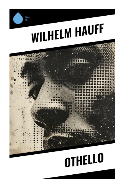 Othello - Wilhelm Hauff