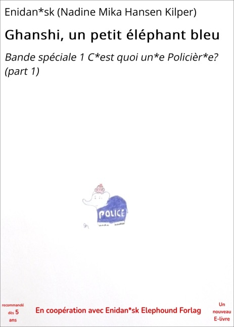 Ghanshi, un petit éléphant bleu - Enidan*sk (Nadine Mika Hansen Kilper)