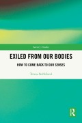 Cover-Bild zum Titel 'Exiled From Our Bodies' von 'Tereza Stehlíková'