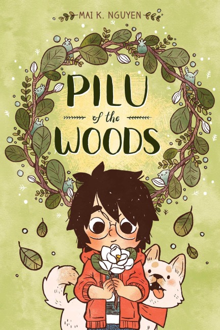 Pilu of the Woods - Mai K. Nguyen