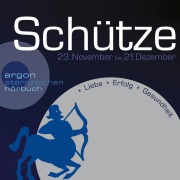 Cover-Bild zum Titel 'Sternzeichen Schütze' von 'Katrin Wiegand'