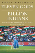 Cover-Bild zum Titel 'Eleven Gods and a Billion Indians' von 'Boria Majumdar'