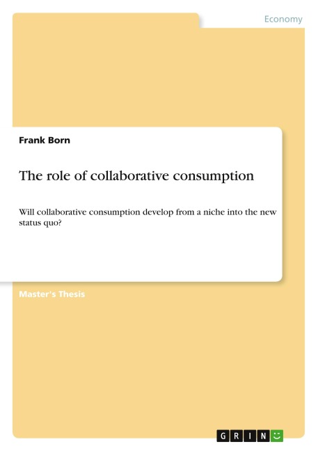 The role of collaborative consumption - Frank Born