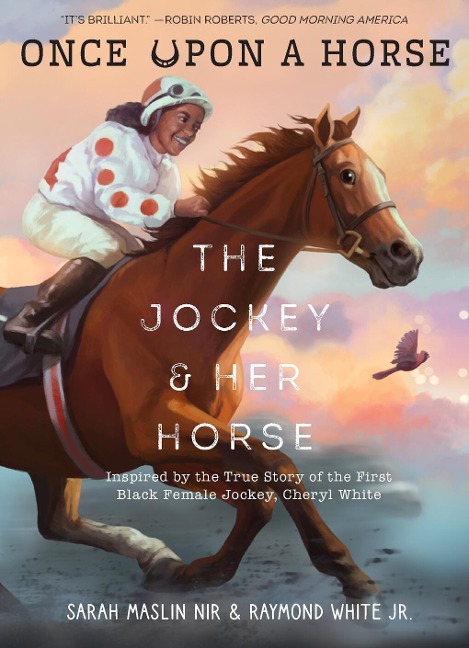 The Jockey & Her Horse (Once Upon a Horse #2) - Sarah Maslin Nir, Raymond White