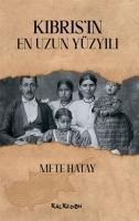 Kibrisin En Uzun Yüzyili - Mete Hatay